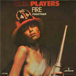 Ohio Players - Fire / Together