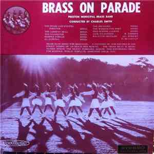Preston Municipal Brass Band Conducted By Charles Smith  - Brass On Parade