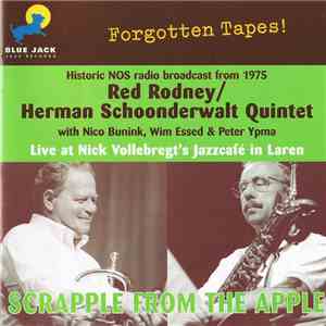 Red Rodney, Herman Schoonderwalt - Scrapple From the Apple