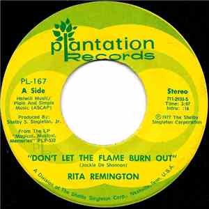 Rita Remington - Don't Let The Flame Burn Out