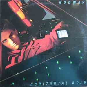 Rodway - Horizontal Hold
