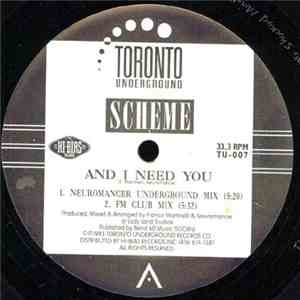 Scheme  - And I Need You