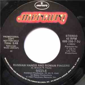 Sizzle  - Russian Hands And Roman Fingers