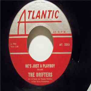 The Drifters - He's Just A Playboy / I've Got Sand In My Shoes