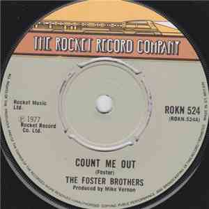 The Foster Brothers - Count Me Out / Amazin