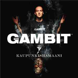The Gambit - Kaupunkishamaani