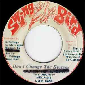 The Mighty Abidjans - Don't Change The System