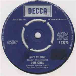 Tom Jones - Ain't No Love