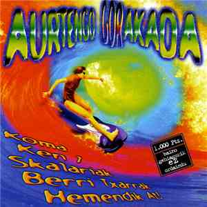 Various - aurtengo Gorakada