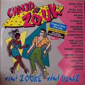 Various - Chaud Le Zouk / Vini Zouké Vini Dancé