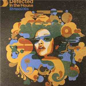 Various - Defected In The House Eivissa 2006 (Part 2)