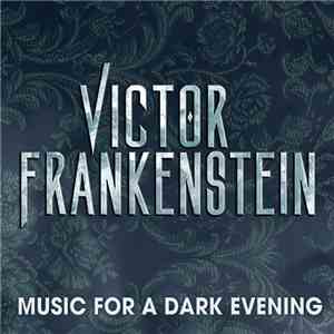 Various - Victor Frankenstein (Music For A Dark Evening)