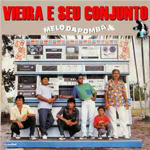 Vieira E Seu Conjunto - Melô da Pomba