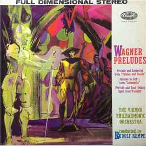 Wagner, The Vienna Philharmonic Orchestra Conducted By Rudolf Kempe - Prelu ...