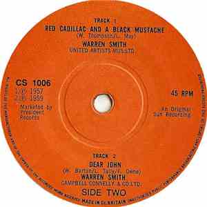 Warren Smith  - Red Cadillac And A Black Mustache / Dear John