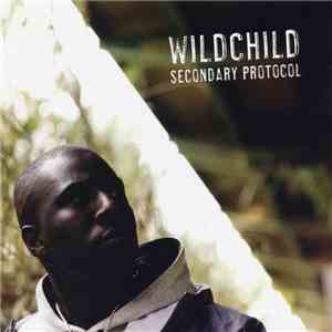 Wildchild  - Secondary Protocol