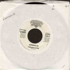Adrenalin  - Faraway Eyes