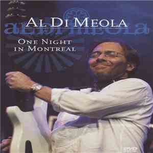 Al Di Meola - One Night In Montreal