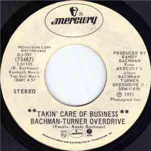 Bachman-Turner Overdrive - Takin' Care Of Business