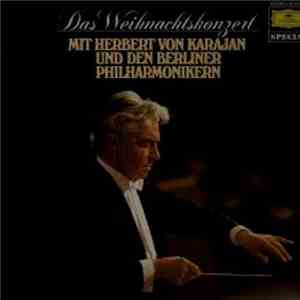 Berliner Philharmoniker, Herbert von Karajan - Das Weihnachtskonzert