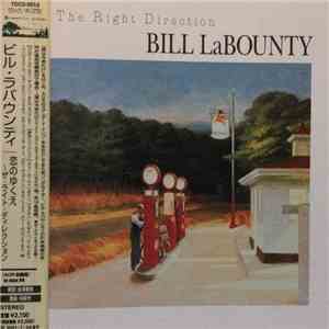Bill LaBounty - The Right Direction