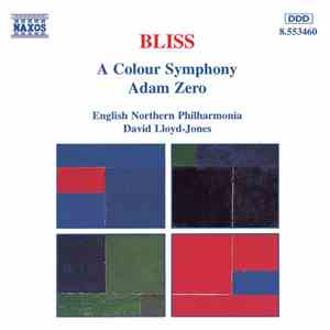 Bliss / English Northern Philharmonia, David Lloyd-Jones - A Colour Symphon ...