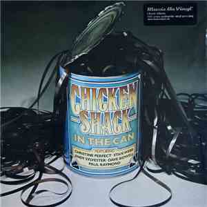 Chicken Shack - In The Can