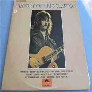 Eric Clapton - History Of Eric Clapton