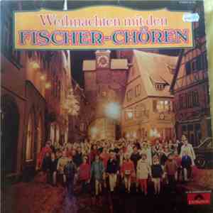 Fischer Chöre - Weihnachten Mit Den Fischer-Chören
