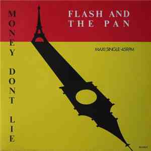 Flash And The Pan - Money Don't Lie