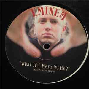 Fredro Starr / Eminem - Perfect Bitch / What If I Were White?