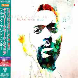 Gary Clark Jr. - Blak And Blu