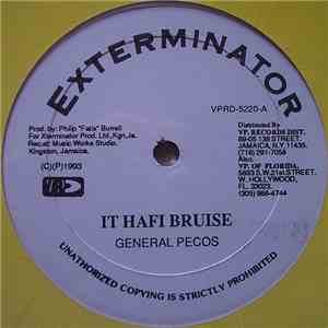 General Pecos / Baby Wayne - It Hafi Bruise / Mouth Talk