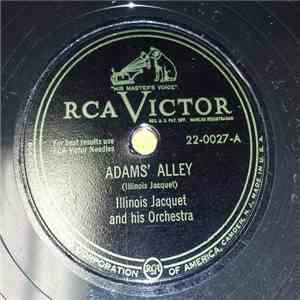 Illinois Jacquet And His Orchestra - Adams' Alley / Black Velvet
