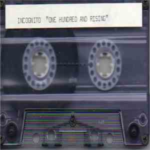 Incognito - One Hundred And Rising