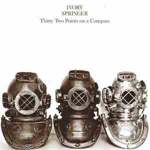 Ivory Springer - Thirty Two Points On A Compass