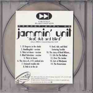 Jammin' Unit - Deaf, Dub And Blind