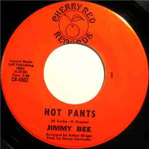 Jimmy Bee - Hot Pants / Hot Pants - Do You Wear Em