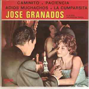 Josè Granados E La Sua Tipica Orchestra - Caminito