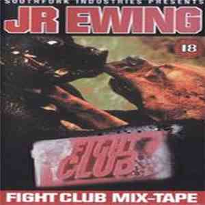 JR Ewing  - Fight Club