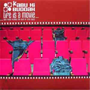 Kabu Ki Buddah - Life Is A Movie ...