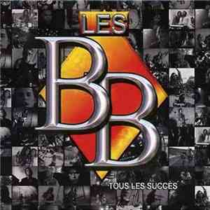 Les B.B. - Tous Les Succès