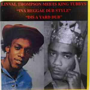 Linval Thompson Meets King Tubbys - 