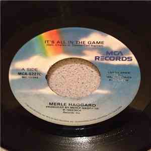 Merle Haggard - It's All In The Game / The New Cocaine Blues