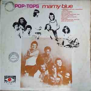 Pop-Tops - Mamy Blue