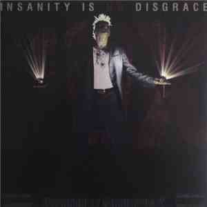 P.O.X. - Insanity Is No Disgrace