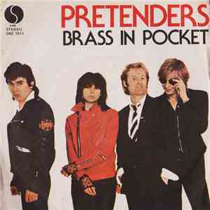 Pretenders - Brass In Pocket