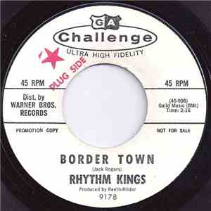 Rhythm Kings  - Border Town / The Soul