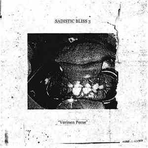 Sadistic Bliss - Verinen Perse