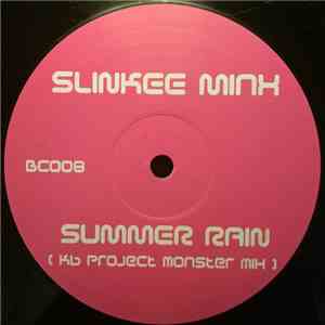 Slinkee Minx - Summer Rain
